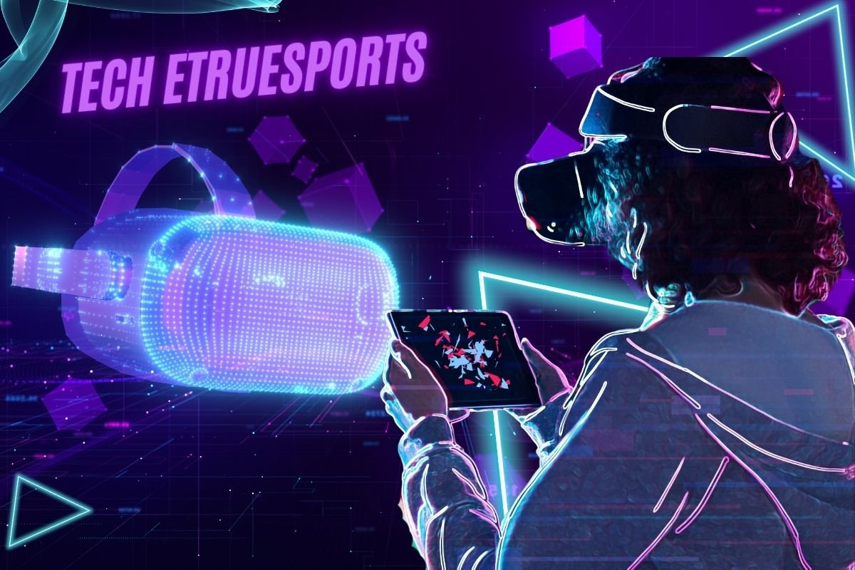 Tech Etruesports: The Future of Sports Technology